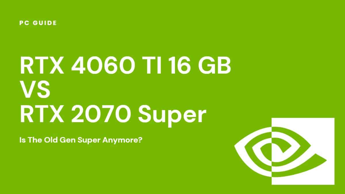 NVIDIA GeForce RTX 4060 Ti 16GB vs 8GB Compared - Is The 16GB Worth It?