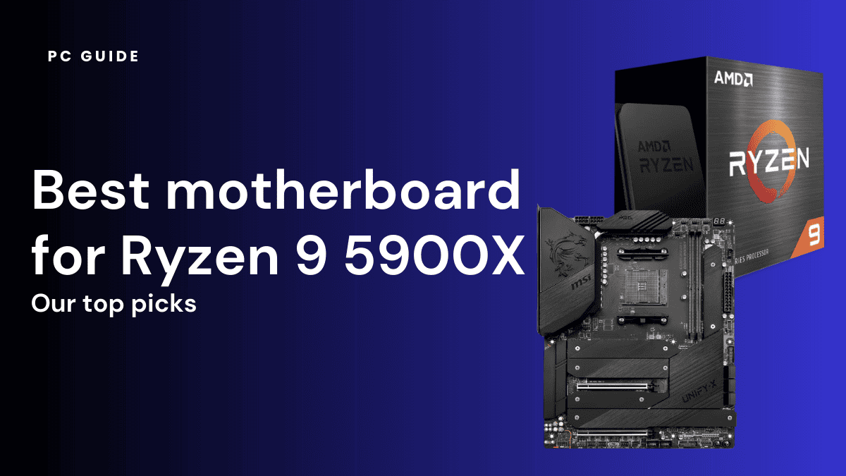 Best motherboard for Ryzen 5900X 9