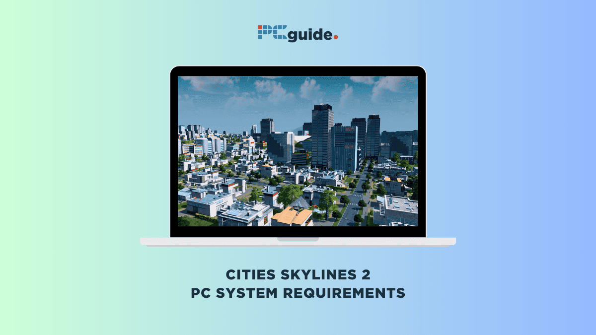 Cities Skylines 2 modifies its system requirements for PC