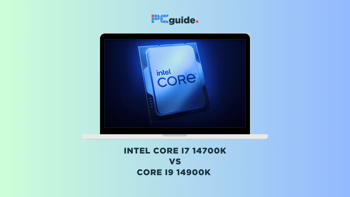 Intel Core i7 14700K vs Core i9 14900K: A comparison - PC Guide